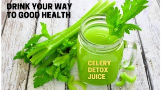 How to make Celery detox Juice for Weightloss Bloating and Cleansing [upl. by Brockwell213]