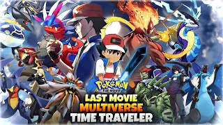 Pokemon The Movie  Ash Ketchum The End Of Multiverse  Final Journey  Hindi [upl. by Lambert]