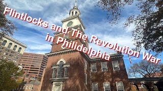 Flintlocks at Museum of American Revolution [upl. by Darryl656]