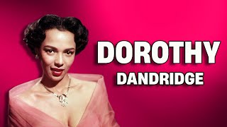 Dorothy Dandridge The Burden of Being The First [upl. by Larret]