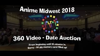 Anime Midwest  Date Auction  360 video  July 7 2018 [upl. by Amati]