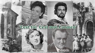 Plácido Domingo amp Waltraud Meier VS Raoul Jobin amp Risë Stevens  Cest toi Cest moi Carmen [upl. by Hilbert]