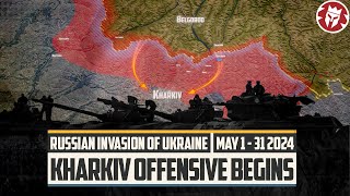 Russian Kharkiv Offensive Begins and Fails  War in Ukraine DOCUMENTARY [upl. by Eyahsal737]