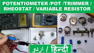 42 What is POTENTIOMETER Variable Resistor Rheostat Function and Testing Urdu Hindi [upl. by Josephine]