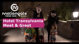 Hotel Transylvania Meet amp Greet  MOTIONGATE Dubai [upl. by Marten542]