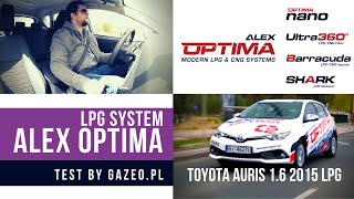 ALEX OPTIMA nano  LPG system tested in Toyota Auris 16 [upl. by Ayvid]