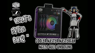 Cooler Master MasterFan MF120 Halo  Quick Unboxing [upl. by Acirred]