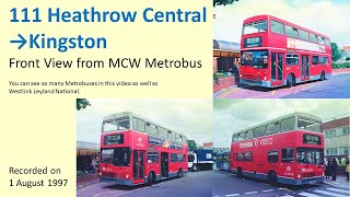 【MCW Metrobus】111 Heathrow Central Bus Station to Kingston [upl. by Hguh]