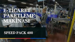 Speed Pack 400 E Ticaret Paketleme Makinası [upl. by Nagar]