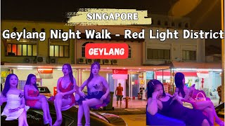 Singapore Geylang Night Walk  geylang nightlife [upl. by Siegler568]