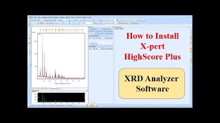 How to Install XRD Xpert highscore software Update the ICDD database and XRD Data analysis [upl. by Ilrebmik]