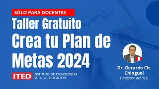 Taller Gratuito  Crea tu Plan de Metas 2024 [upl. by Aretha]