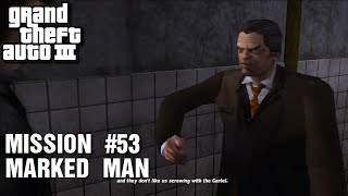 GTA III  Mission 53  Marked Man [upl. by Leen]