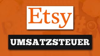 Umsatzsteuer auf Etsy für physische und digitale Produkte  Brauche ich eine Umsatzsteuer ID Nummer [upl. by Aserehc182]