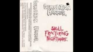 Demolition HammerSkull Fracturing Nightmare Demo88 [upl. by Aratahs532]