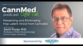 Preventing and Eliminating Hop Latent Viroid from Cannabis with Zamir Punja PhD [upl. by Cooke]