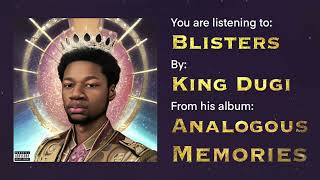 King Dugi  Blisters Official Audio [upl. by Hailahk]