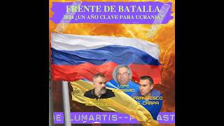 FRENTE DE BATALLA 2024 ¿UN AÑO CLAVE PARA UCRANIAquot quotRusia se desinfla en el Dnieperquot 10012024 [upl. by Rosana45]