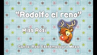 Rodolfo el reno  Miss Rosi [upl. by Harrington963]