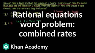 Applying rational equations 1  Polynomial and rational functions  Algebra II  Khan Academy [upl. by Oelgnaed457]