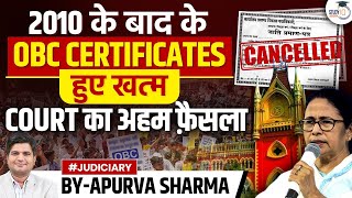 All OBC Certificates Issued in Bengal Cancelled By High Court  By Apurva Sharma [upl. by Westhead]