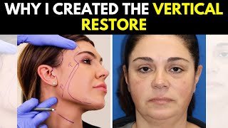 The Story Behind This REVOLUTIONARY New Face Lift Method The Vertical Restore [upl. by Johathan]