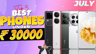 Top 5 Best Phone Under 30000 in July 2024  Best Flagship Phone Under 30000 in INDIA [upl. by Katlin]