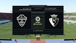 FIFA 22  Elche vs Osasuna  Spain LaLiga Santander  01 May 2022  Gameplay [upl. by Seravart]