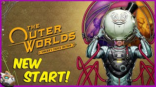 The Outer Worlds Spacers Choice New Start Lets Play Outer Worlds [upl. by Salangia768]