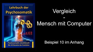 Lehrbuch der Psychosomatik  Vergleich Mensch und ComputerPsychologie Psychotherapie [upl. by Alliuqahs145]