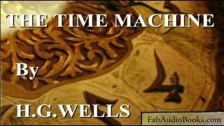 THE TIME MACHINE by H G Wells  complete unabridged audiobook by Fab Audio Books [upl. by Anicart124]