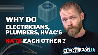 Electricians vs Plumbers vs HVAC Why DO They Hate Each Other [upl. by Martica]