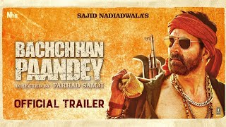 Bachchan Pandey official trailer Bachchan Pandey movie trailer Akshay kumar [upl. by Ardnal]