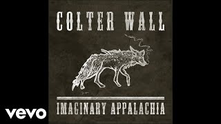 Colter Wall  Caroline Audio [upl. by Isaak]