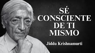 Jiddu Krishnamurti  Observe y Aquietese [upl. by Litnahc]