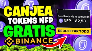 ¡¡TIENES 7 DIAS BINANCE REGALA TOKENS quotNFPquot ANTES DE SU LISTADO OFICIAL  NUEVO LAUNCHPOOL [upl. by Ardyaf]