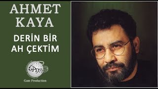 Derin Bir Ah Çektim Ahmet Kaya [upl. by Alaet]