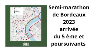 Semi marathon de Bordeaux 2023 arrivée 5 ème et poursuivants [upl. by Nohsar186]