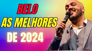 BELO 2024 AS MELHORES l BELO ANTIGAS AS MELHORES l BELO TUDO MUDOU l BELO PERFUME l BELO REIVENTAR [upl. by Amhser174]