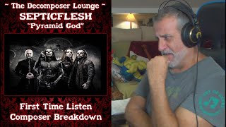 Old Composer REACTS to Septicflesh Pyramid God official live video  The Decomposers Lounge [upl. by Rephotsirhc989]