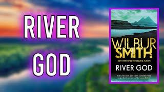 quotRiver God Ancient Egypt 1quot By Wilbur Smith [upl. by Faria]