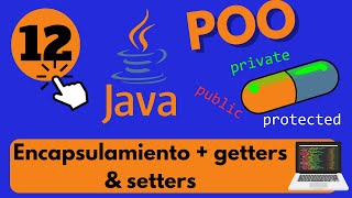 💊 ENCAPSULAMIENTO  GETTERS amp SETTERS EN JAVA 🚀 [upl. by Judas575]