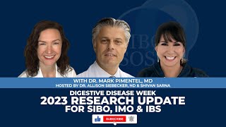 2023 Digestive Disease Weeks SIBO IMO amp IBS Research Update with Dr Mark Pimentel MD [upl. by Lopez]