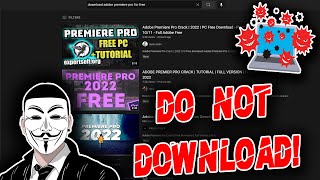 Dont Download Adobe Premiere Cracked You Will Get Hacked [upl. by Gelman]