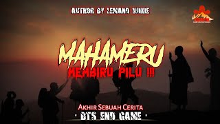 MAHAMERU MEMBIRU PILU  CERITA MISTIS PENDAKIAN GUNUNG SEMERU  AKHIR SEBUAH CERITA BTS END GAME [upl. by Lupe]