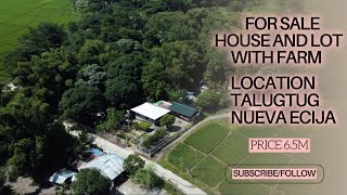 V340 2 HECTARES HOUSE AND LOT WITH FARMPRICE 65MLOCATION TALUGTUG NUEVA ECIJAWITH DRONE VIDEO [upl. by Lilyan]