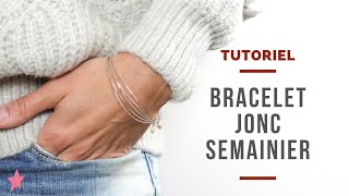 TUTORIEL  Bracelet jonc semainier avec fil dargent [upl. by Linea]