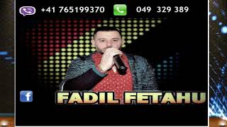 Fadil Fetahu amp Shenoll Band kollazh Ata sy 2018 [upl. by Nilats]