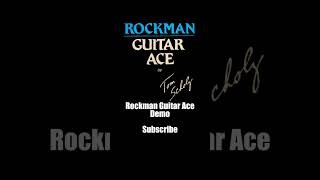 Rockman Guitar Ace Demo Bonus 3 guitar [upl. by Digirb837]