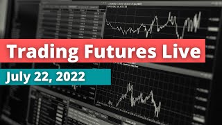 Trading Futures Live Day 52  July 22 2022  925am EST [upl. by Yrellih105]